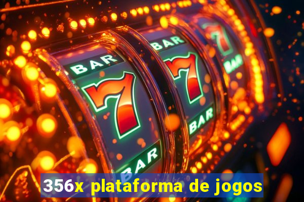 356x plataforma de jogos